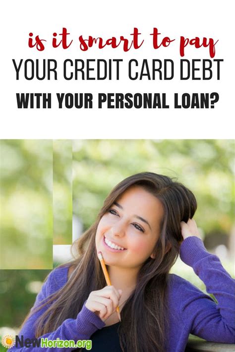 is getting a personal loan for credit card debt smart|borrow money to pay credit card.